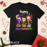 Halloween Thanksgiving Christmas Happy Hallothanksmas Wine T-shirt