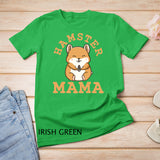 Hamster Mama Mom Hamster Lover T-Shirt
