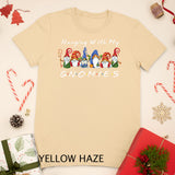 Hanging With My Gnomies Funny Gnome Friend Christmas Gift T-Shirt