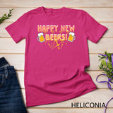 Happy New Beers Funny Happy New Year 2023 Gifts For Men 2023 T-Shirt