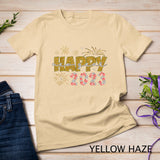 Happy New Year 2023 New Years Eve Party Supplies NYE T-Shirt