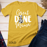 Harlequin Great Dane Mama Dog Owner Shirts Women Mom Gift T-Shirt