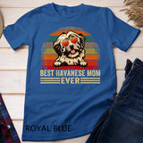 Havanese Dog Lover Funny Vintage Best Havanese Mom Ever T-Shirt