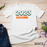 Hello 2023 Happy New Year 2023 31st December 2023 Loading T-Shirt