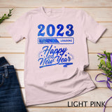 Hello 2023 Tee Happy New Year 2023 31st December 2023 Loading T-Shirt