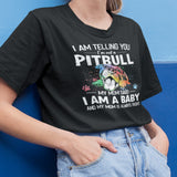 I Am Telling You I'm Not A Pitbull Dog Owners Gifts T-Shirt