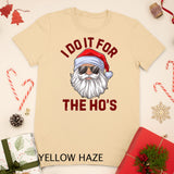 I Do It For The Ho's Funny Inappropriate Christmas T-shirt