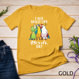 I Just Really Like Birds Parrot Cockatoo Budgerigar T Shirt