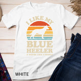 I Like My Blue Heeler Australian Cattle Dog Retro Vintage T-Shirt