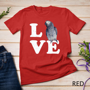 I Love My African Grey Parrot T-Shirt - Bird Lovers Gift T-shirt