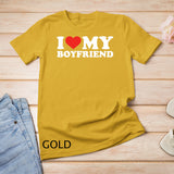 I Love My Boyfriend Tshirt Funny Valentine Red Heart Love T-Shirt