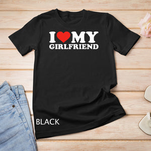 I Love My Girlfriend Tshirt Funny Valentine Red Heart Love T-Shirt