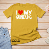 I Love My Guinea Pig Shirt, Funny Animal Couple Matching T-Shirt