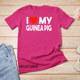 I Love My Guinea Pig Shirt, Funny Animal Couple Matching T-Shirt