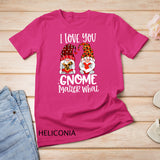 I Love You Gnome Matter What Buffalo Plaid Valentine's Day T-Shirt