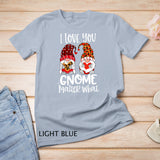 I Love You Gnome Matter What Buffalo Plaid Valentine's Day T-Shirt