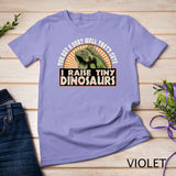 I Raise Tiny Dinosaurs Funny Iguana Pet Lizard Lover T-Shirt