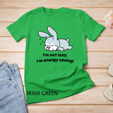 I'm Not Lazy Bunny Shirt Sleeping Rabbit T-shirt