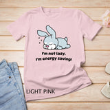 I'm Not Lazy Bunny Shirt Sleeping Rabbit T-shirt