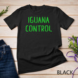 Iguana Hunting Iguana Lover T-Shirt