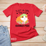 Just A Girl Who Loves Guinea Pigs Shirt Animal Lover Gift T-Shirt