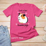 Just a Girl Who Loves Guinea Pigs - Pets Lover Gift T-Shirt