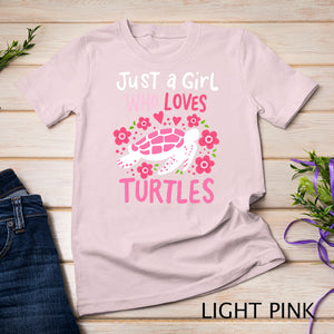 Just a Girl Who Loves Turtles Turtle Gift T-Shirt
