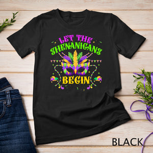 Let The Shenanigans Begin Mardi Gras Costume Mask Women Men T-Shirt