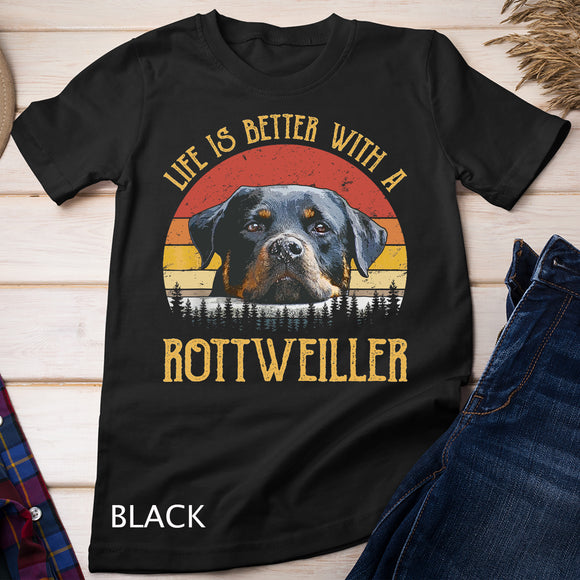 Life Is Better With A Rottweiler Tshirt Dog Lover Gift T-Shirt
