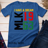 Martin Luther King Day I Have A Dream Black History 1963 MLK Day T-Shirt