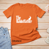 Mens Funny Rabbit Owner Gift The Rabbit Father Dad Gift T-Shirt