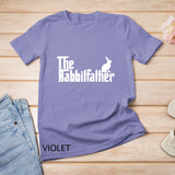 Mens Funny Rabbit Owner Gift The Rabbit Father Dad Gift T-Shirt