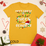 Most Likely To Shoot The Reindeer Family Matching Christmas T-Shirt