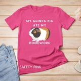 My Guinea Pig Ate My Homework for Guinea Pigs Owners T-Shirt