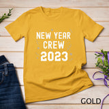 New Year Crew 2023 Funny Matching Party Pajama T-Shirt