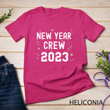 New Year Crew 2023 Funny Matching Party Pajama T-Shirt