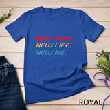New year New life New me hello 2023 happy new year T-Shirt