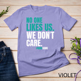 No One Likes Us We Don't Care Vintage Philly Bird Gang Funny T-Shirt
