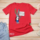 Obstaculos Son Oportunidades - Rabbit with Sign T-Shirt