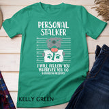 Personal Stalker Pitbull Funny Pittie Dog Lover Owner Gift T-Shirt