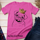 Pug Dog Wearing Crown Pug Lover T-Shirt
