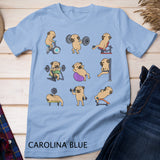 Pug Workout for a Dog Lover Pugs T-shirt