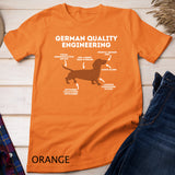 Quality German Engineering Dachshund Lover Wiener Dog T-Shirt