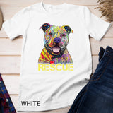 Rescue Dog Colorfull Pitbull Dog Adopt Don't Shop Pitbull Lover T-Shirt