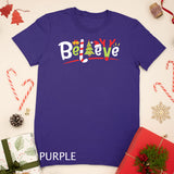 Santa Believe Christmas Boys Kids Girls Xmas Tree Gifts T-Shirt