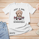Schnoodle Shirt Dog Gift Just A Girl Who Loves Her Schnoodle Sweatshirt T-shirt