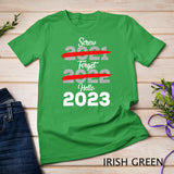 Screw 2021 Forget 2022 Hello 2023 Christmas Funny New Year