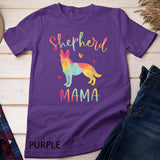 Shepherd Mama Colorful German Shepherd Gifts Dog Mom T-Shirt