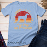 Sorry I'm Late My Dog Was Sitting On Me Shorthaired Pointer T-Shirt