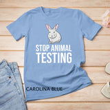 Stop Animal Testing Rabbit For Animal Rights Activist T-Shirt